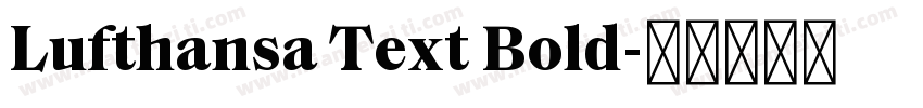Lufthansa Text Bold字体转换